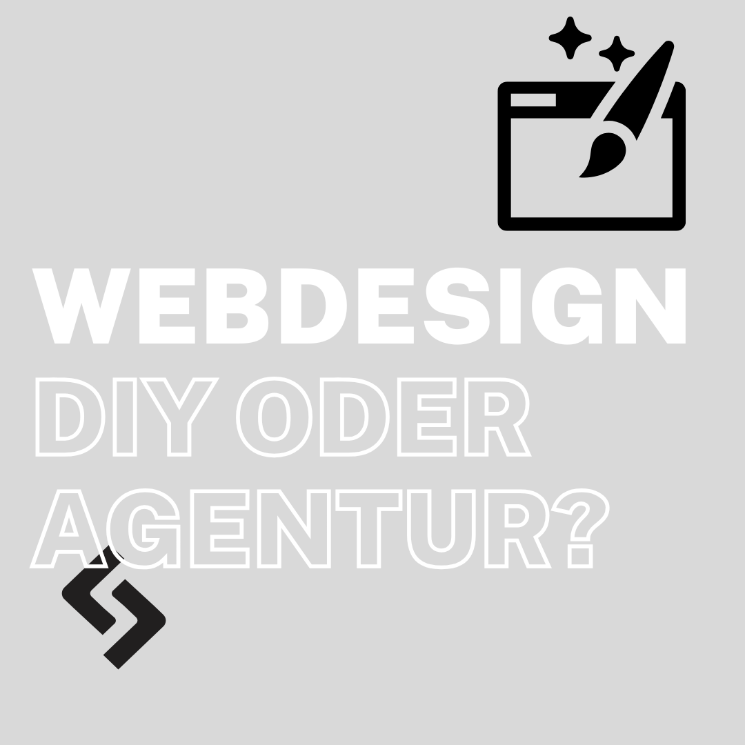 Grafik mit dem Schriftzug ‚WEBDESIGN DIY ODER AGENTUR?‘ auf grauem Hintergrund, dazu ein Pinsel-Icon vor einem Browserfenster und ein stilisiertes Code-Symbol